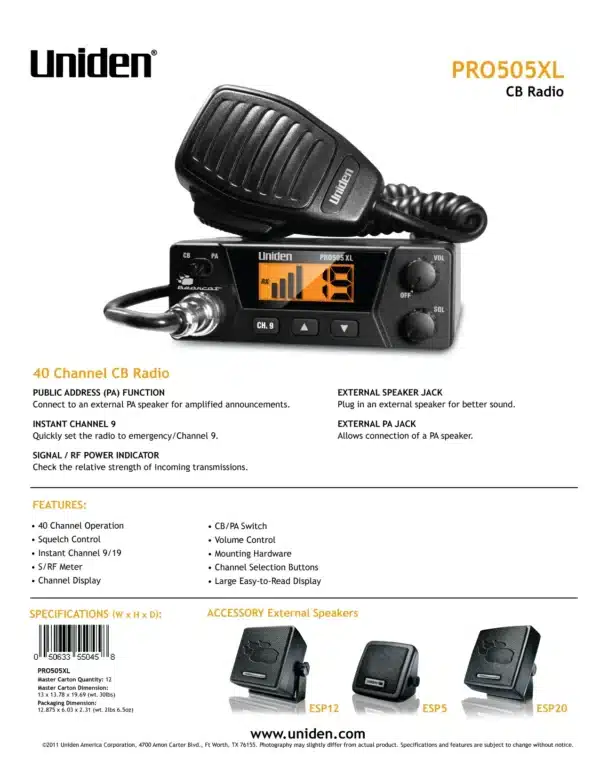 Discover the Uniden PRO505XL 40 Channel CB Radio, featuring a backlit LCD display, PA function, squelch control, and external speaker jack. Ideal for indoor and outdoor use.