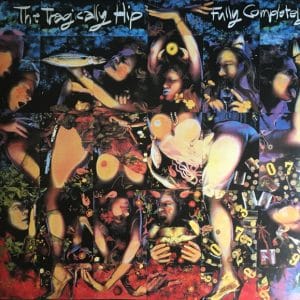 The Tragically Hip Fully Completely (LP) – Vinyl Disc